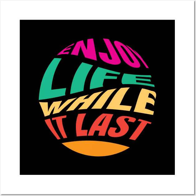 Enjoy Life Wall Art by Packabrand